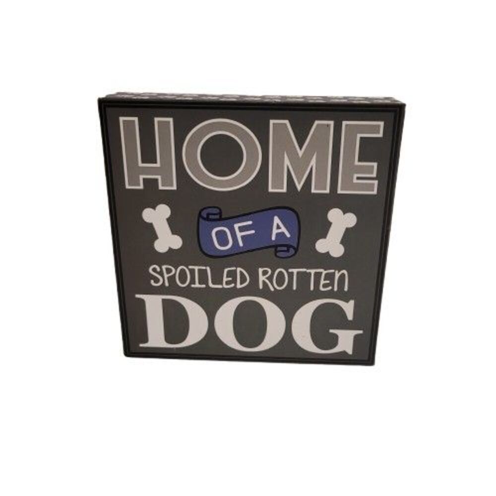 "Home of a Spoiled Rotten Dog” Wooden Box Sign – Green/Blue/White Wall Art – 6”